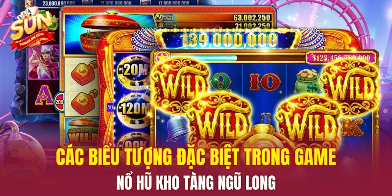 Các biểu tượng đặc biệt trong game nổ hũ kho tàng ngũ long