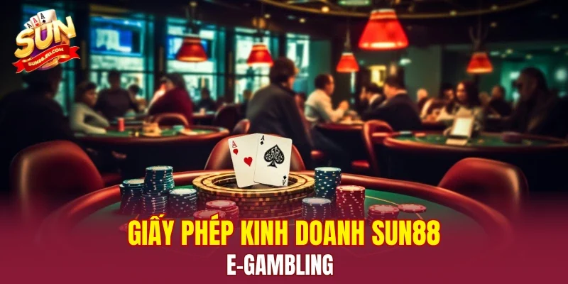 Giấy phép kinh doanh SUN88 - E-Gambling