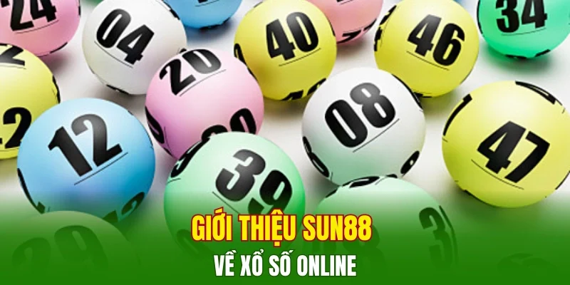 Giới thiệu SUN88 về xổ số online