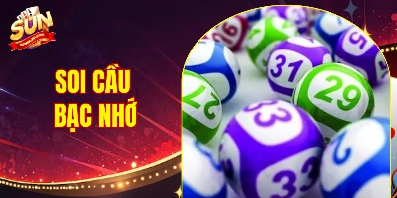 Soi Cầu Bạc Nhớ